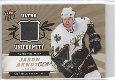 2006-07 Fleer Ultra - Uniformity - Patch #UP-JA - Jason Arnott /25