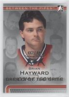 Greats Of The Game - Brian Hayward #/10