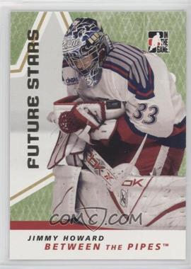 2006-07 In the Game Between the Pipes - [Base] #22 - Future Stars - Jimmy Howard