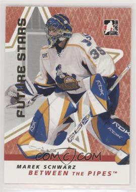 2006-07 In the Game Between the Pipes - [Base] #36 - Future Stars - Marek Schwarz [EX to NM]