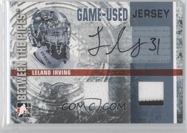 2006-07 In the Game Between the Pipes - Game-Used Jersey Autographs - Silver #GUJ-LI - Leland Irving /10