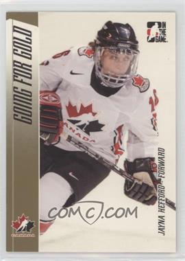 2006-07 In the Game Going for Gold Women's National Team - [Base] #14 - Jayna Hefford [EX to NM]