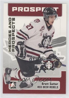 2006-07 In the Game Heroes and Prospects - [Base] - Spring Expo #123 - Brett Sutter /10