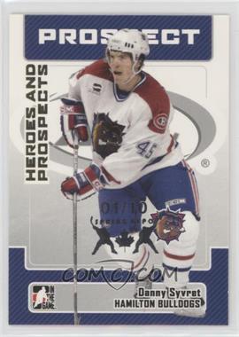 2006-07 In the Game Heroes and Prospects - [Base] - Spring Expo #48 - Danny Syvret /10
