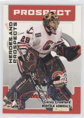 2006-07 In the Game Heroes and Prospects - [Base] - Spring Expo #72 - Corey Crawford /10