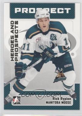 2006-07 In the Game Heroes and Prospects - [Base] #46 - Rick Rypien