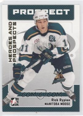 2006-07 In the Game Heroes and Prospects - [Base] #46 - Rick Rypien