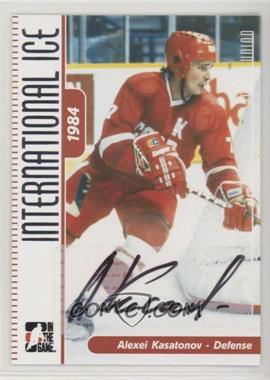 2006-07 In the Game-Used International Ice Signature Series - Autographs #A-AK - Alexei Kasatonov