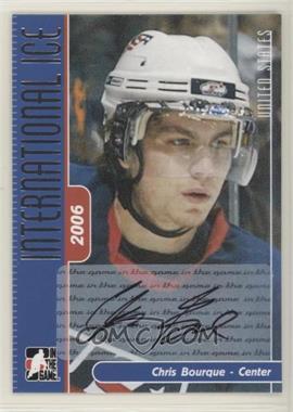 2006-07 In the Game-Used International Ice Signature Series - Autographs #A-CB - Chris Bourque