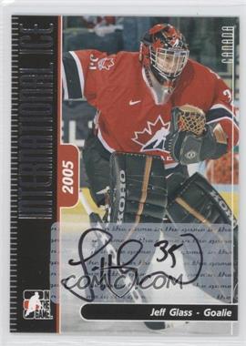 2006-07 In the Game-Used International Ice Signature Series - Autographs #A-JG - Jeff Glass