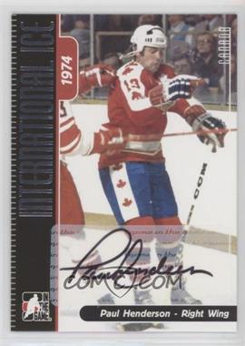 2006-07 In the Game-Used International Ice Signature Series - Autographs #A-PH2 - Paul Henderson