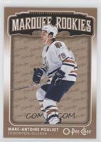 Marquee Rookies - Marc-Antoine Pouliot