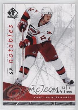 2006-07 SP Authentic - [Base] #113 - SP Notables - Eric Staal /999