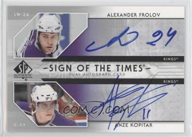 2006-07 SP Authentic - Sign of the Times Dual Autograph #ST-FK - Alexander Frolov, Anze Kopitar