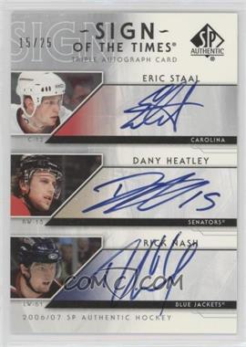 2006-07 SP Authentic - Sign of the Times Triple Autograph #ST3-HNS - Eric Staal, Dany Heatley, Rick Nash /25