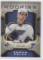 Authentic Rookies - Roman Polak #/100