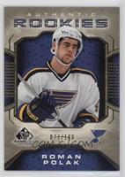 Authentic Rookies - Roman Polak #/100