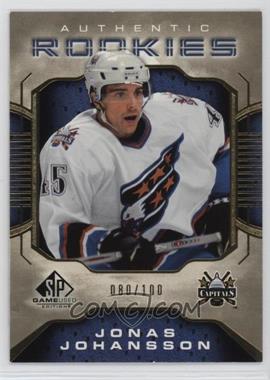 2006-07 SP Game Used Edition - [Base] - Gold #160 - Authentic Rookies - Jonas Johansson /100
