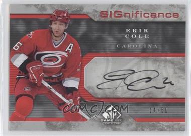 2006-07 SP Game Used Edition - SIGnificance #S-EC - Erik Cole /50