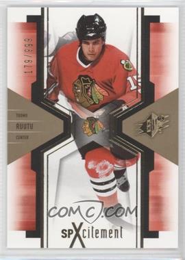 2006-07 SPx - SPXcitement #X21 - Tuomo Ruutu /999