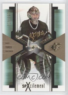 2006-07 SPx - SPXcitement #X30 - Marty Turco /999