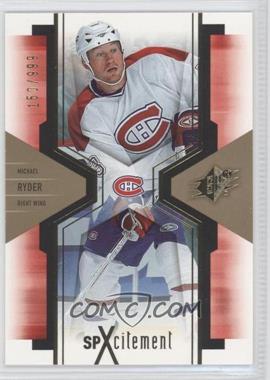 2006-07 SPx - SPXcitement #X57 - Michael Ryder /999