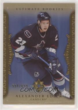 2006-07 Ultimate Collection - [Base] #101 - Ultimate Rookies - Alexander Edler /699