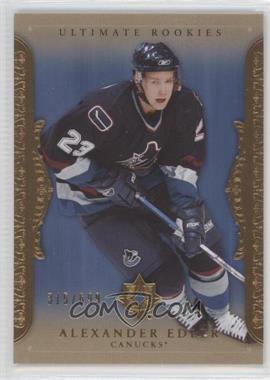 2006-07 Ultimate Collection - [Base] #101 - Ultimate Rookies - Alexander Edler /699