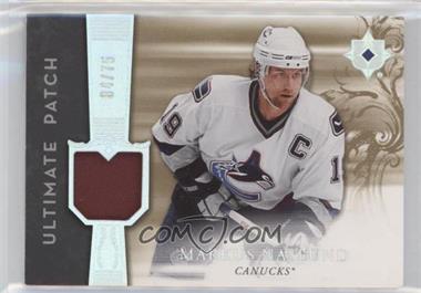 2006-07 Ultimate Collection - Ultimate Jerseys - Patches #UJ-MN - Markus Naslund /75