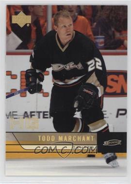 2006-07 Upper Deck - [Base] - High Gloss #256 - Todd Marchant /10