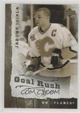 2006-07 Upper Deck - Goal Rush #GR8 - Jarome Iginla