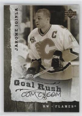 2006-07 Upper Deck - Goal Rush #GR8 - Jarome Iginla