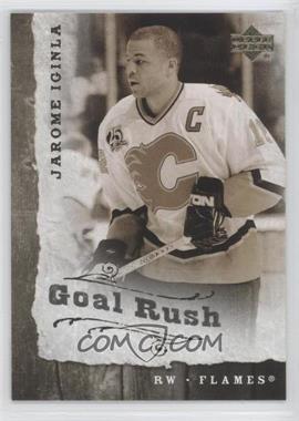 2006-07 Upper Deck - Goal Rush #GR8 - Jarome Iginla