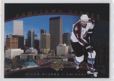 2006-07 Upper Deck - Hometown Heroes #HH43 - Milan Hejduk