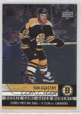 2006-07 Upper Deck - Rookie Game-Dated Moments #RGD4 - Yan Stastny