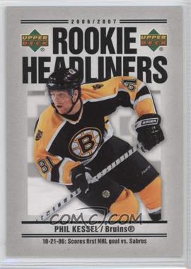 2006-07 Upper Deck - Rookie Headliners #RH22 - Phil Kessel