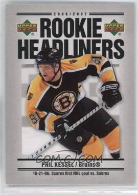 2006-07 Upper Deck - Rookie Headliners #RH22 - Phil Kessel