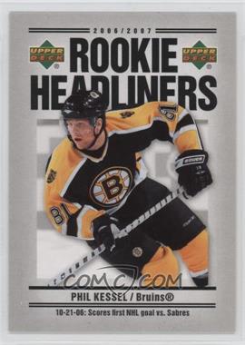 2006-07 Upper Deck - Rookie Headliners #RH22 - Phil Kessel