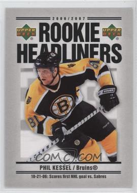 2006-07 Upper Deck - Rookie Headliners #RH22 - Phil Kessel