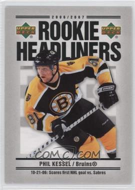 2006-07 Upper Deck - Rookie Headliners #RH22 - Phil Kessel