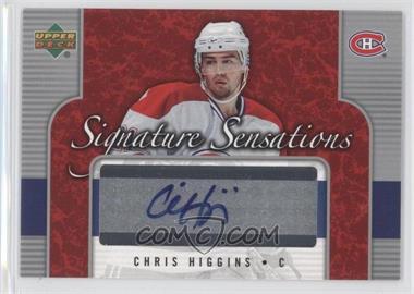 2006-07 Upper Deck - Signature Sensations #SS-CH - Chris Higgins