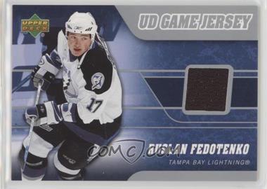 2006-07 Upper Deck - UD Game Jersey #J-RF - Ruslan Fedotenko