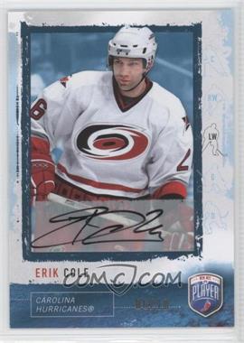 2006-07 Upper Deck Be a Player - [Base] - Autographs #141 - Erik Cole /10