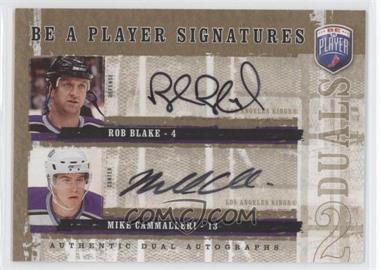 2006-07 Upper Deck Be a Player - Signatures Duals #D-BC - Rob Blake, Mike Cammalleri