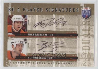 2006-07 Upper Deck Be a Player - Signatures Duals #D-RU - Mike Richards, R.J. Umberger