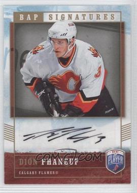 2006-07 Upper Deck Be a Player - Signatures #DP - Dion Phaneuf