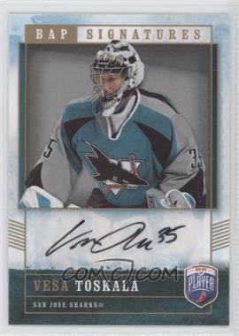 2006-07 Upper Deck Be a Player - Signatures #VT - Vesa Toskala