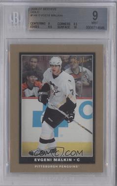 2006-07 Upper Deck Bee Hive - [Base] - Gold #144 - Evgeni Malkin [BGS 9 MINT]