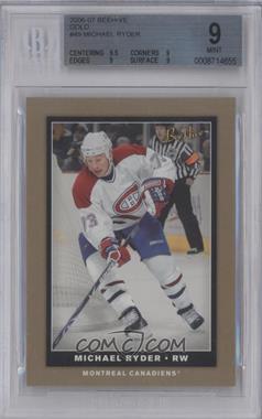 2006-07 Upper Deck Bee Hive - [Base] - Gold #49 - Michael Ryder [BGS 9 MINT]