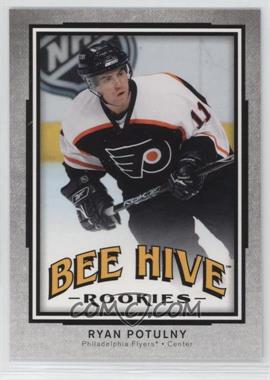 2006-07 Upper Deck Bee Hive - [Base] #141 - Ryan Potulny